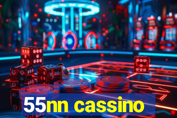 55nn cassino